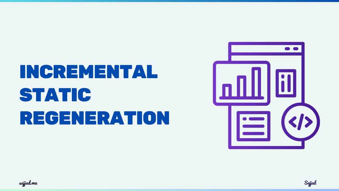 What is Incremental Static Regeneration in Next.js?
