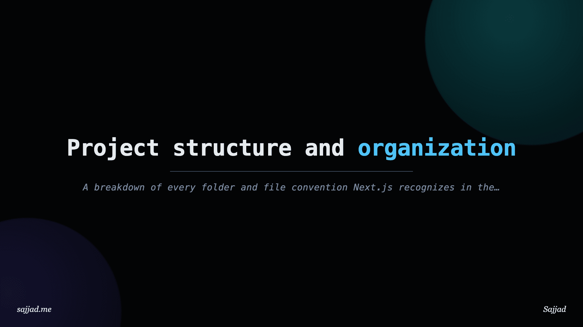 Next.js Project structure and organization