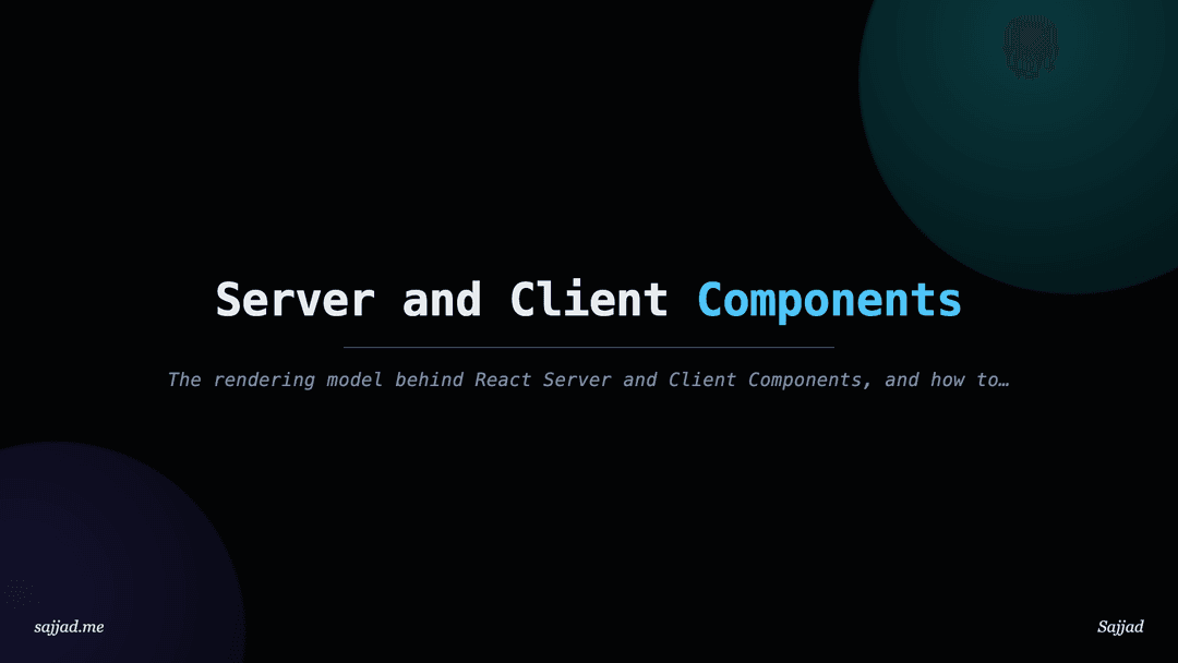 Next.js Server and Client Components