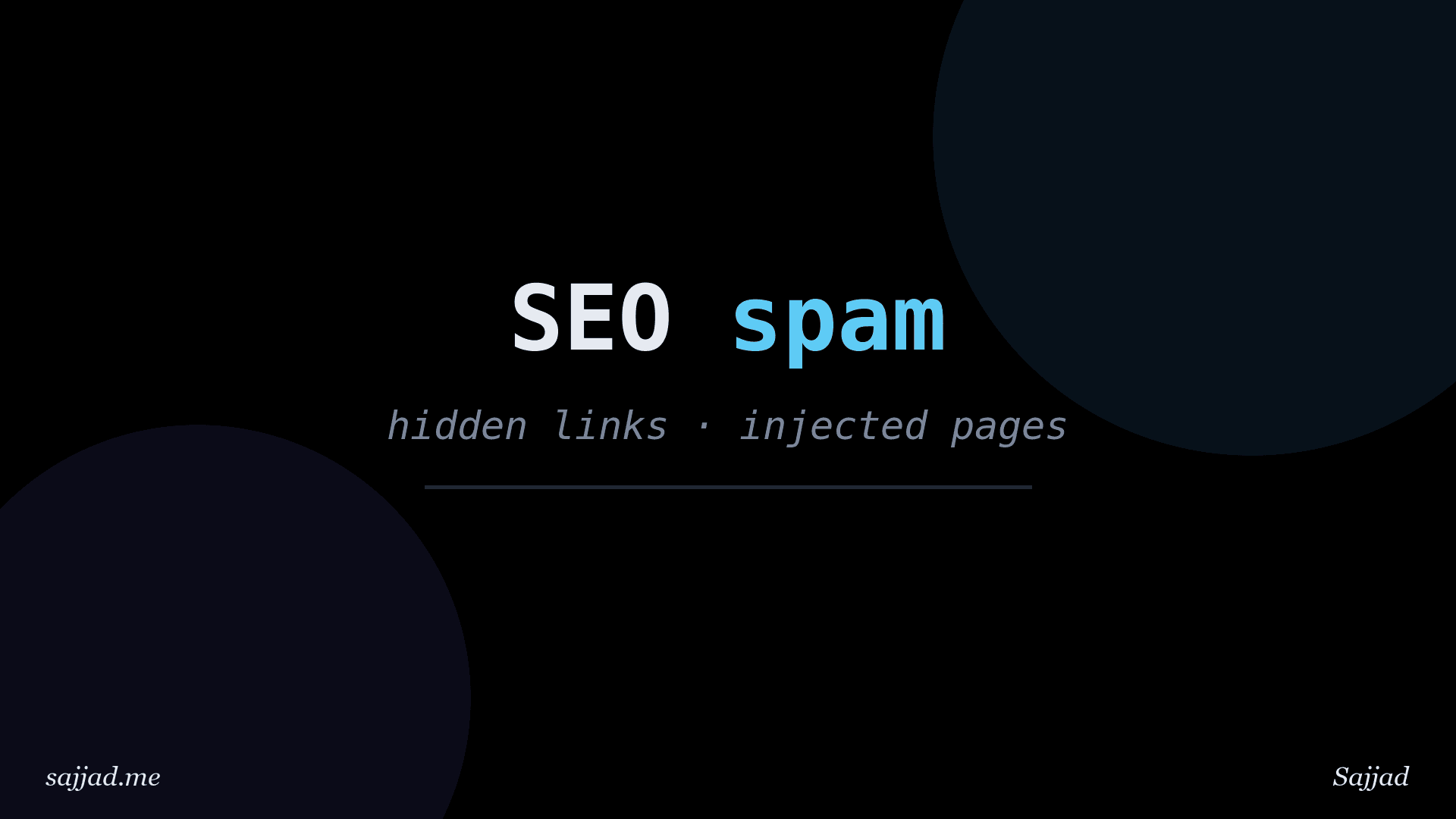 What is SEO spam and how do hackers inject it into websites?