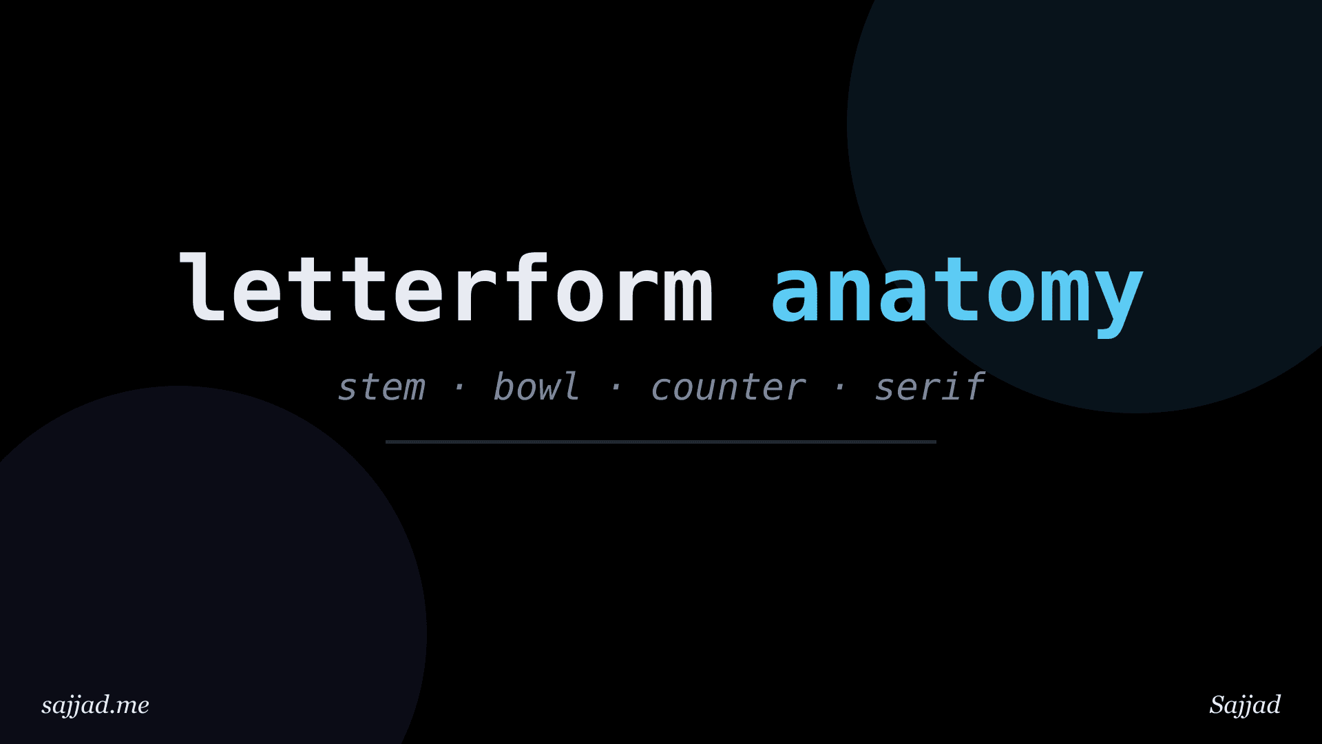 What are the parts of a letterform?