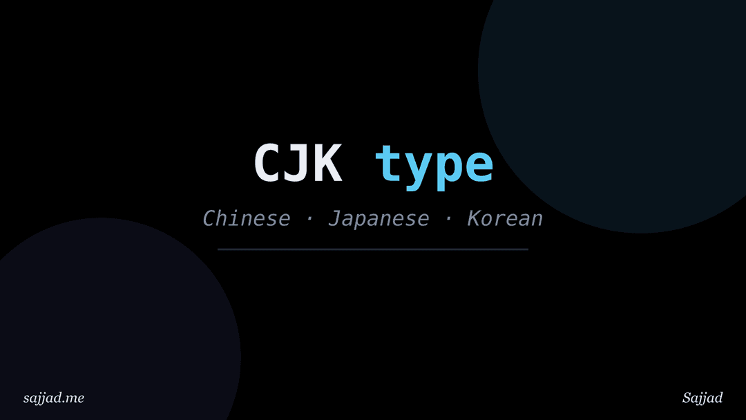 What is typography for CJK languages?