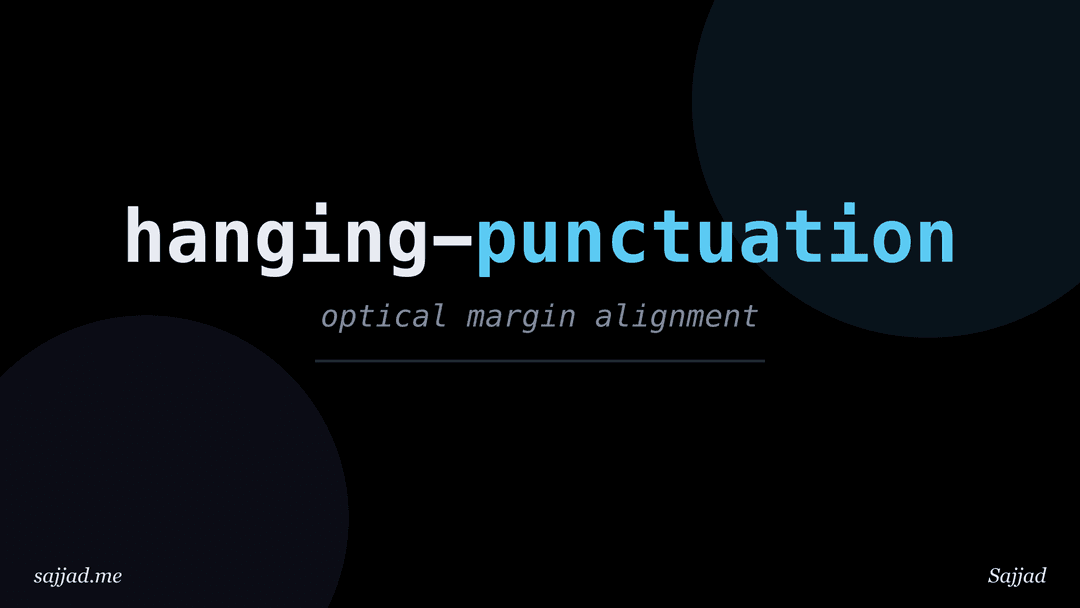 What is hanging punctuation and how do you use it in CSS?