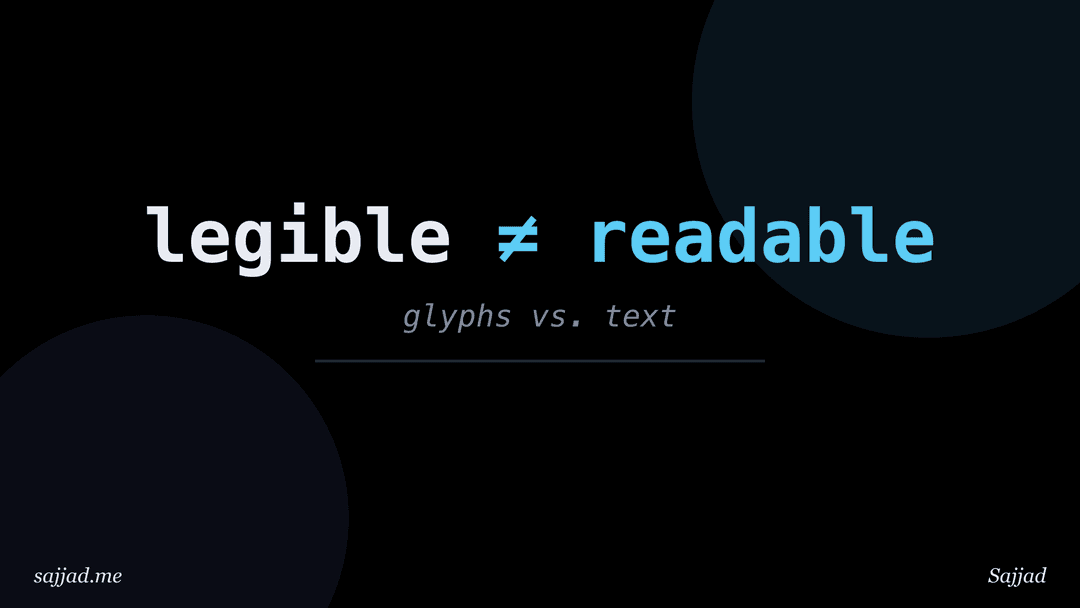What is the difference between readability and legibility?