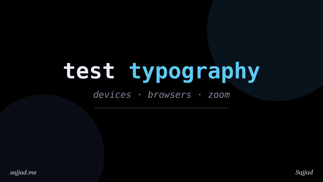 How to test typography across devices and browsers?