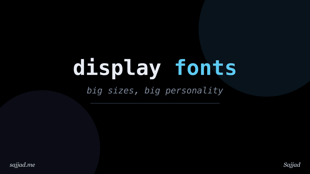 What are display fonts and how do you use them well?