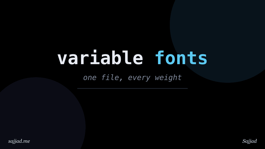 What are variable fonts and why should you use them?