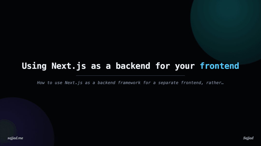 Using Next.js as a backend for your frontend