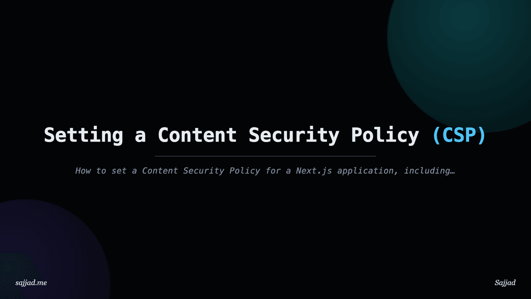 Setting a Content Security Policy (CSP)