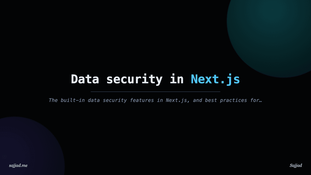 Next.js Data security in Next.js