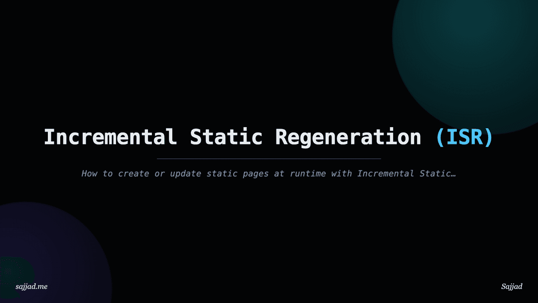 Incremental Static Regeneration (ISR)
