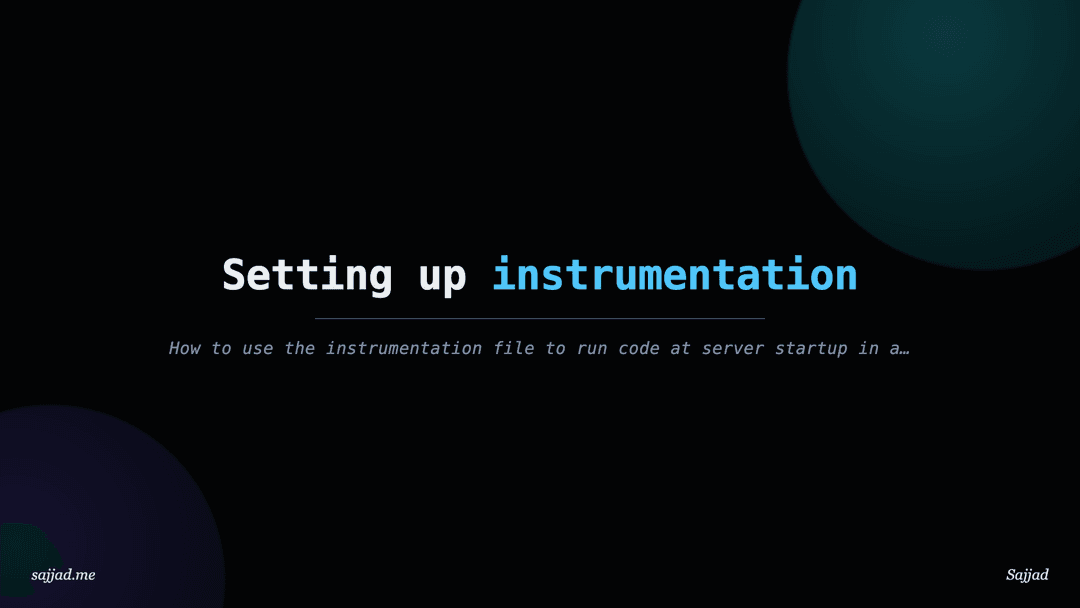 Next.js Setting up instrumentation