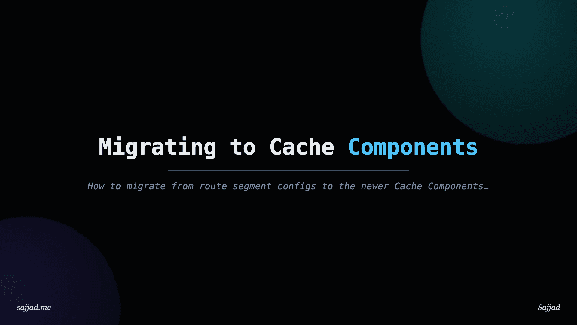 Next.js Migrating to Cache Components