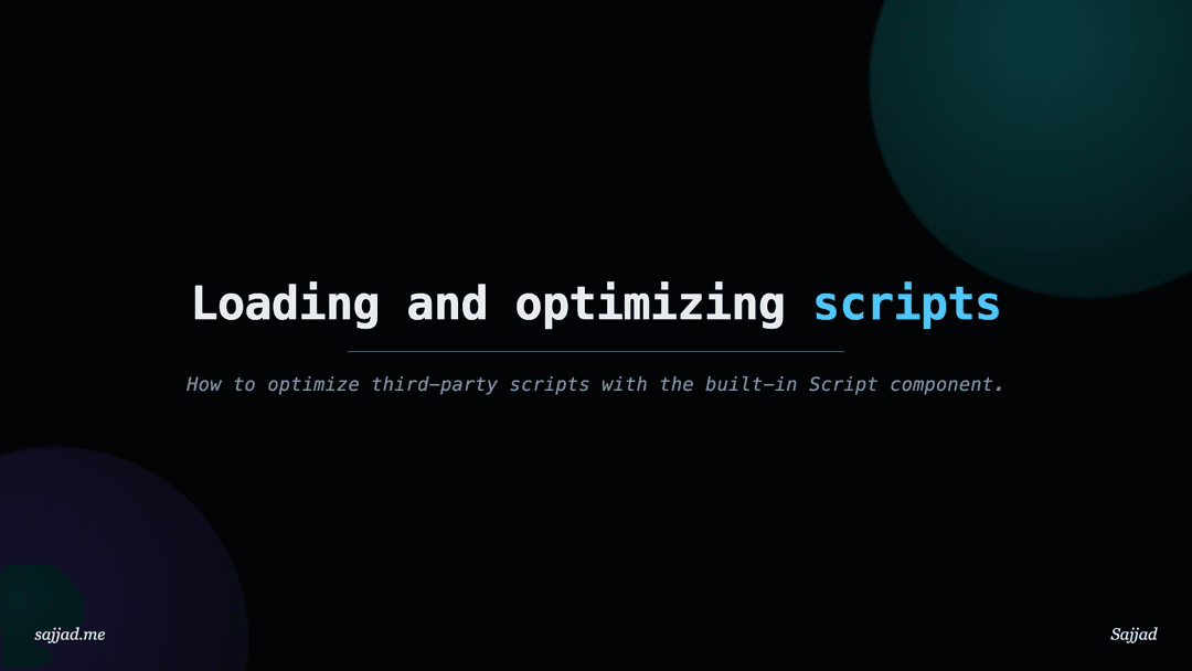 Next.js Loading and optimizing scripts