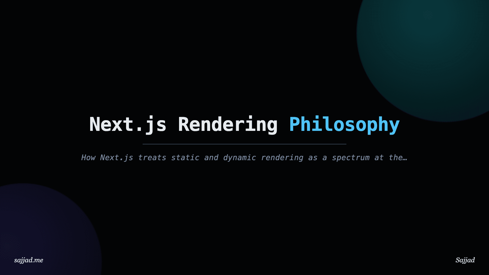 Next.js Rendering Philosophy