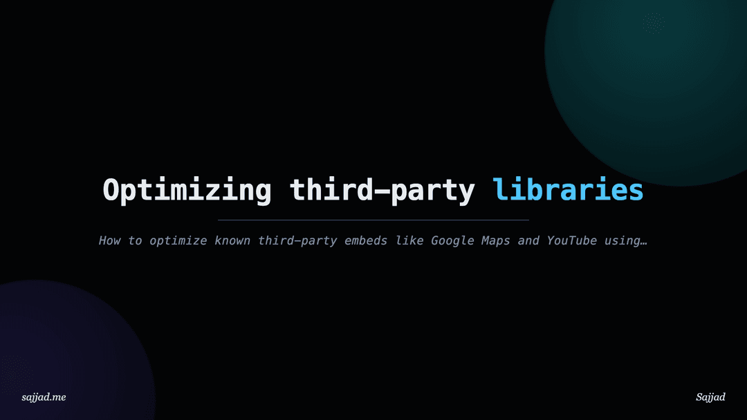 Next.js Optimizing third-party libraries