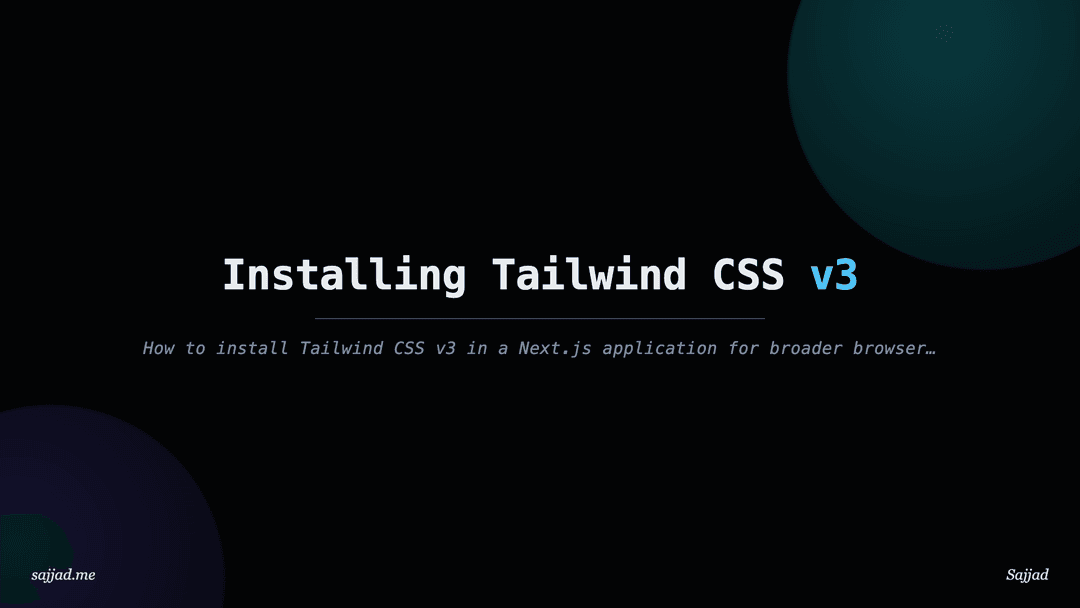 Next.js Installing Tailwind CSS v3