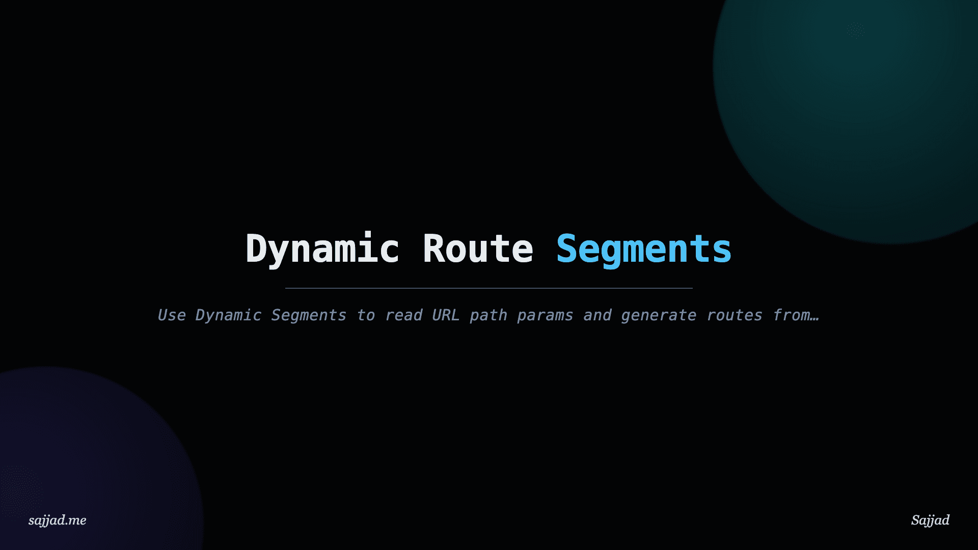 Next.js Dynamic Route Segments