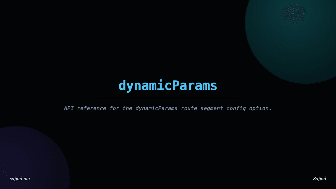 Next.js dynamicParams