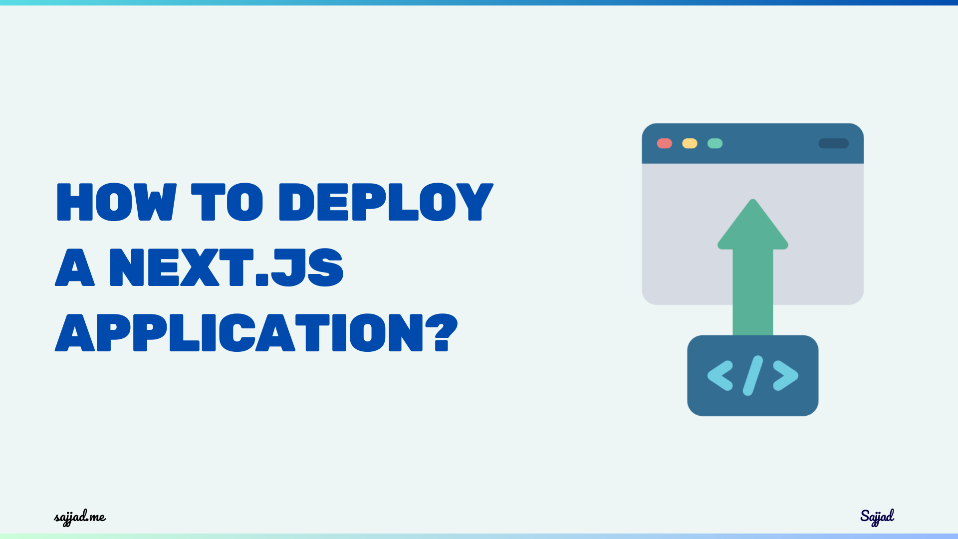 How to deploy a Next.js application?