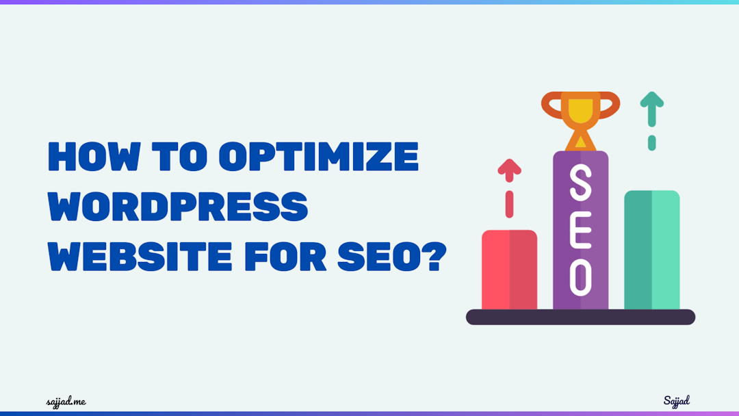 How to optimize a WordPress website for SEO?