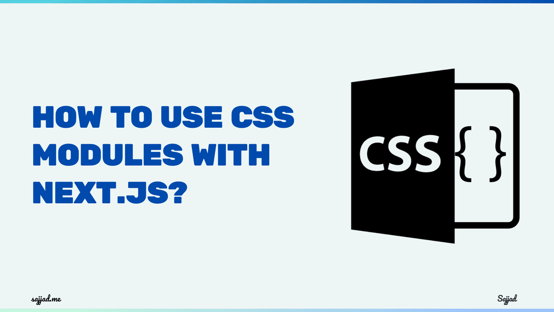 How to use CSS Modules with Next.js?