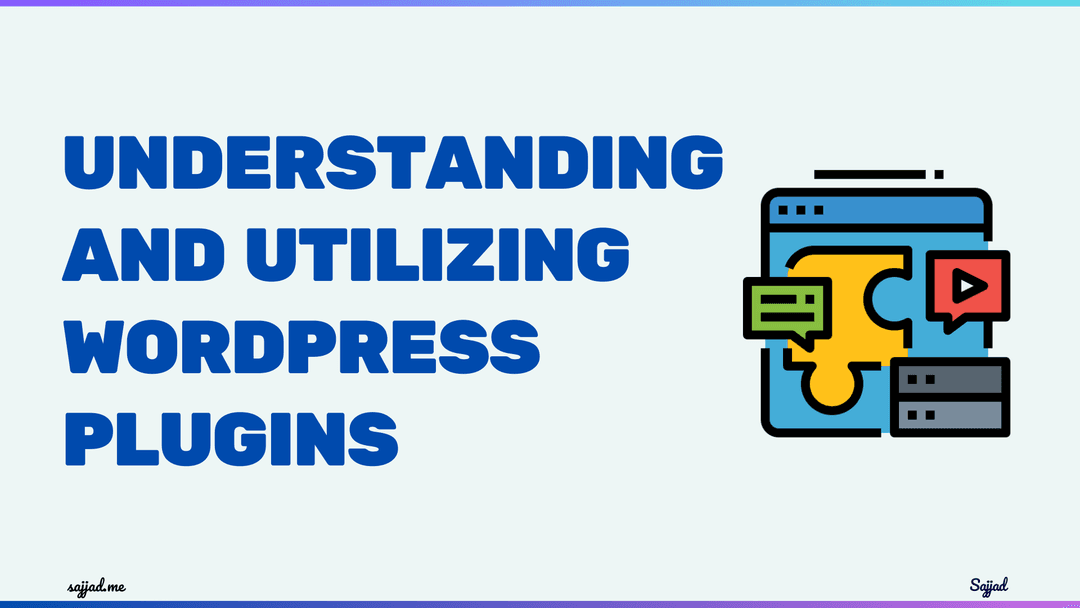 Understanding and Utilizing WordPress Plugins