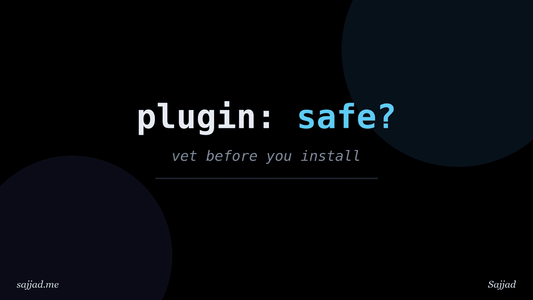 How to check if a WordPress plugin is safe to use?