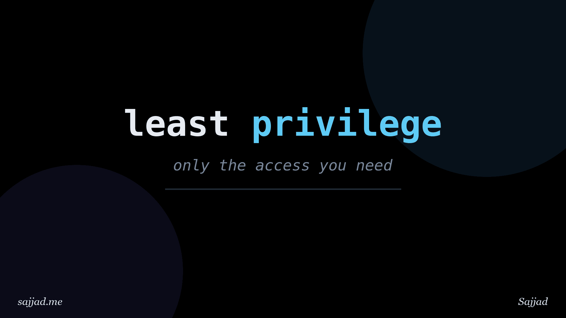 What is the principle of least privilege for website access?