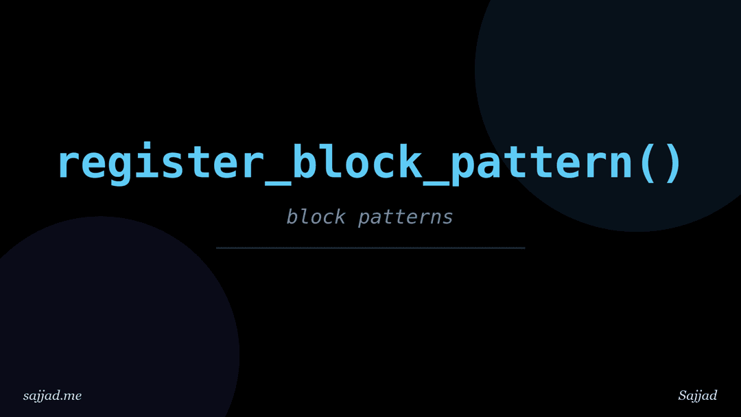 What are block patterns in WordPress and how to use them?