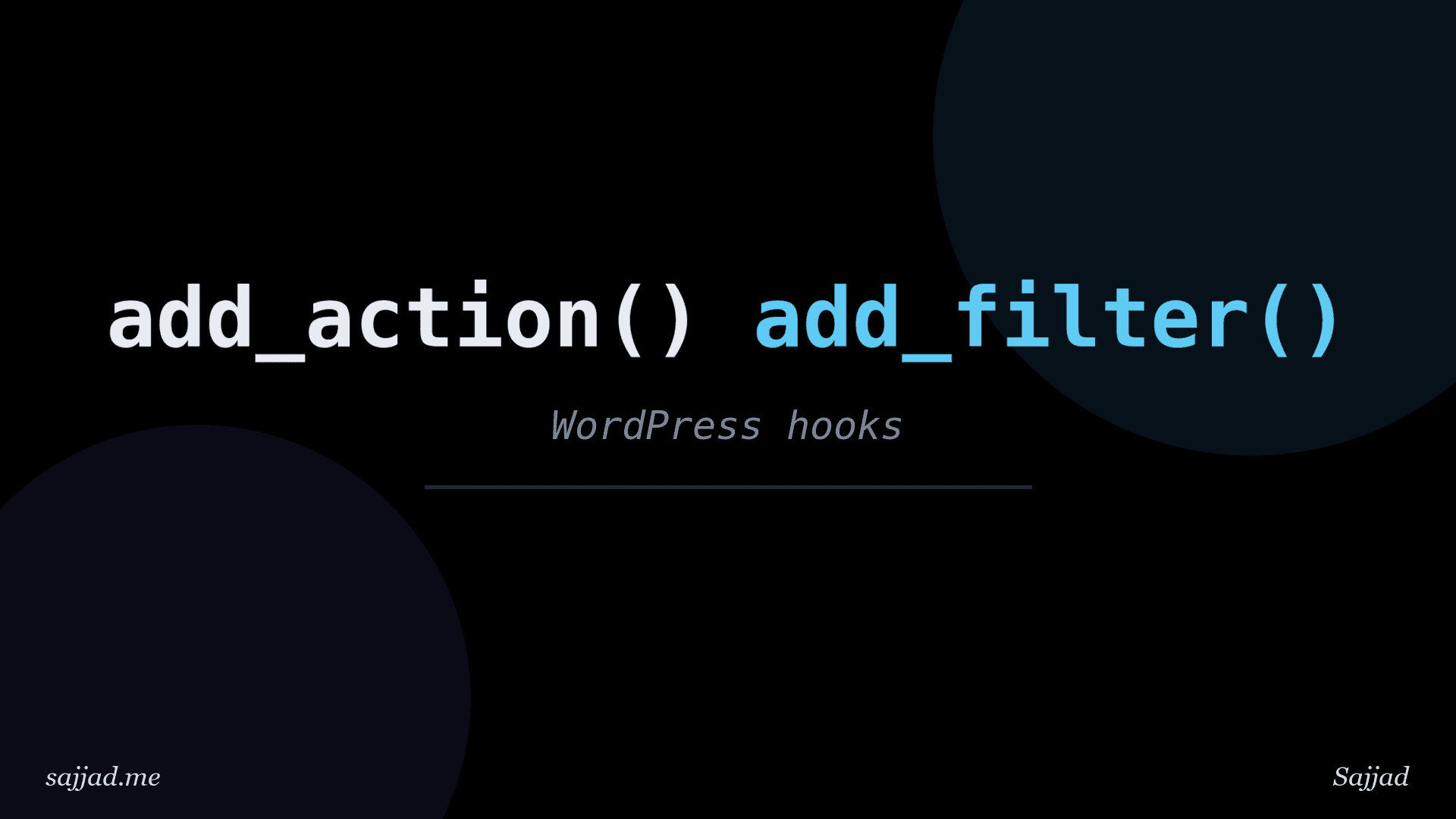 What are WordPress hooks, actions and filters?