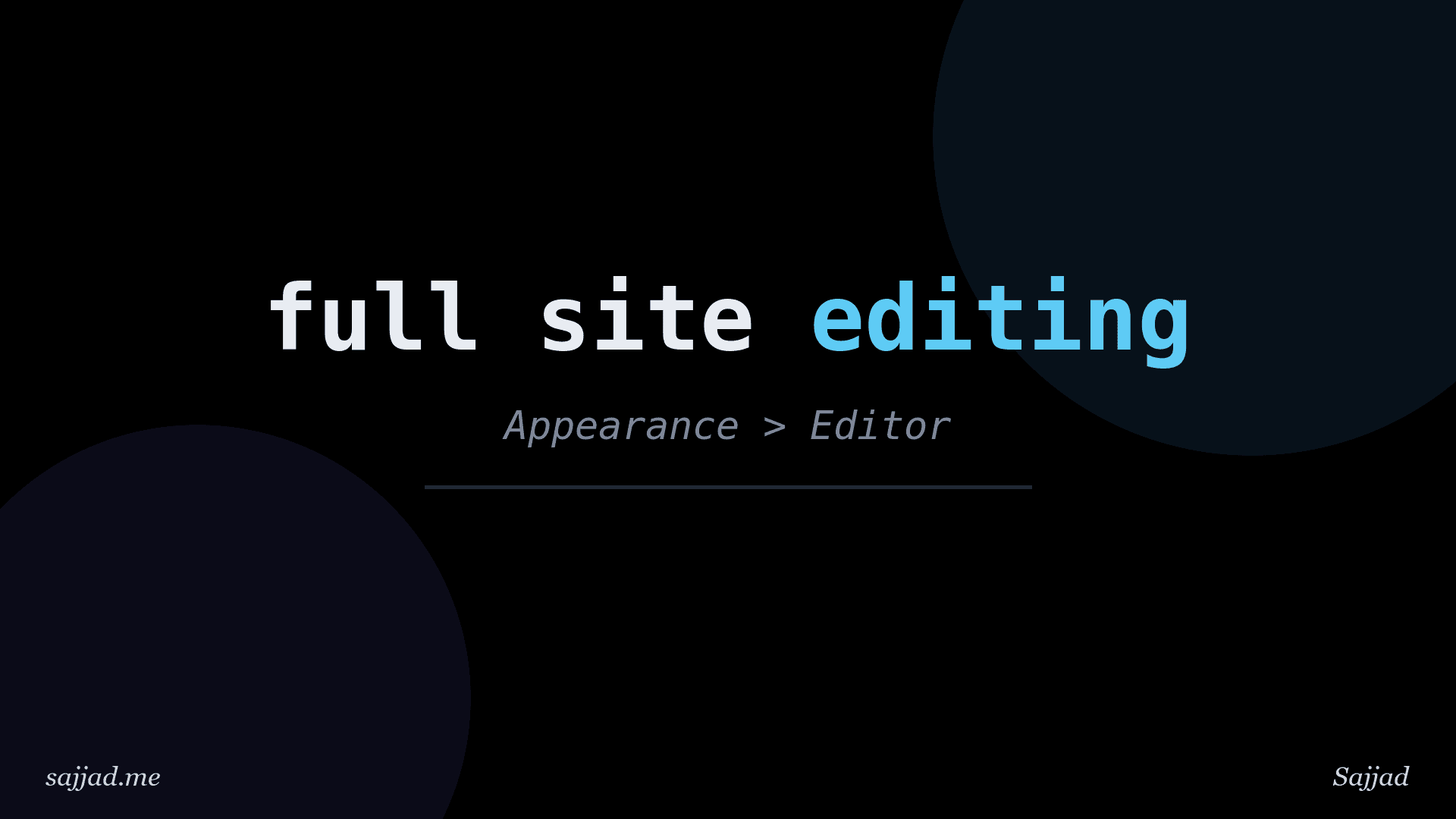 What is Full Site Editing in WordPress?