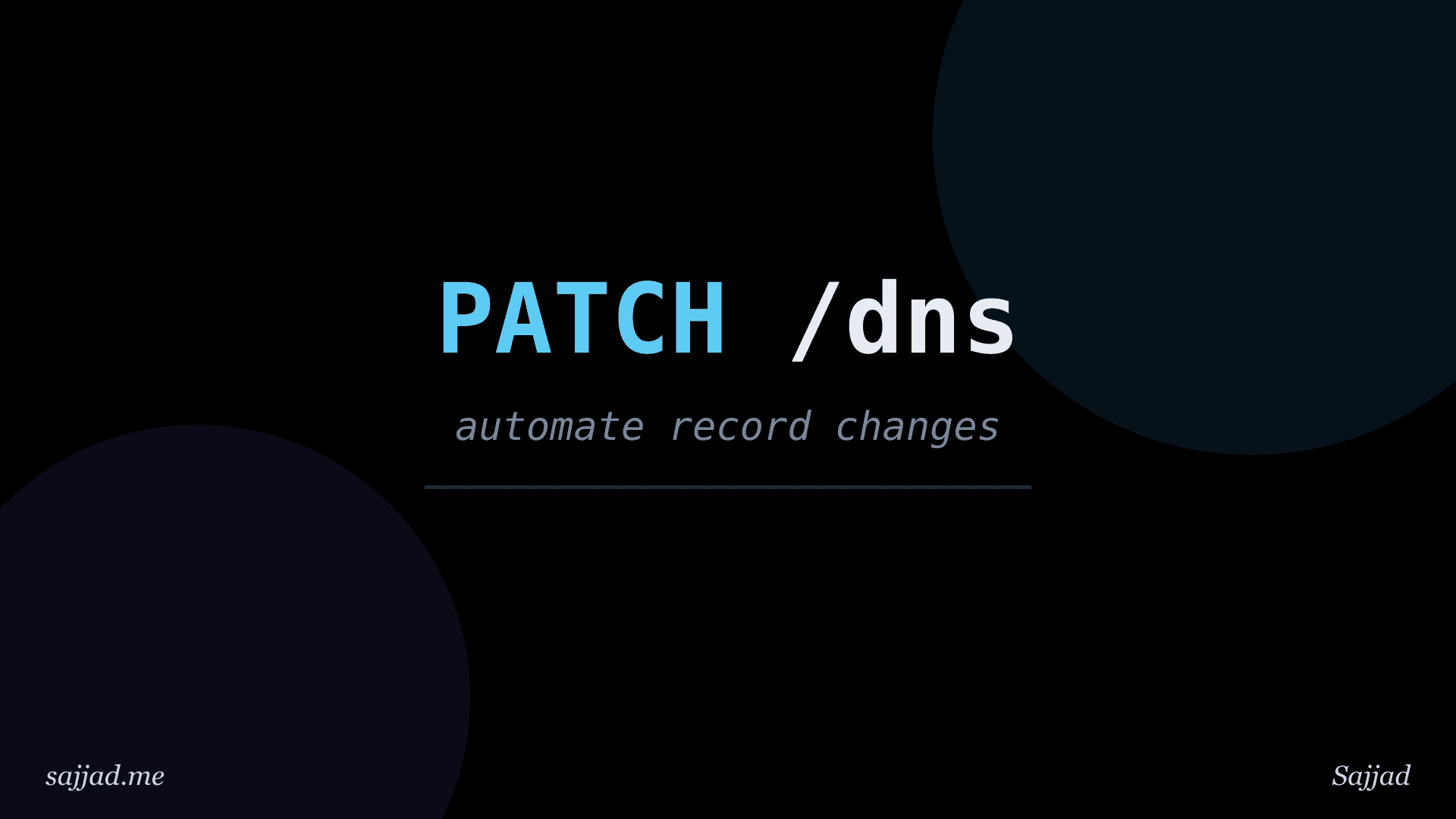 How to automate DNS record changes with an API?