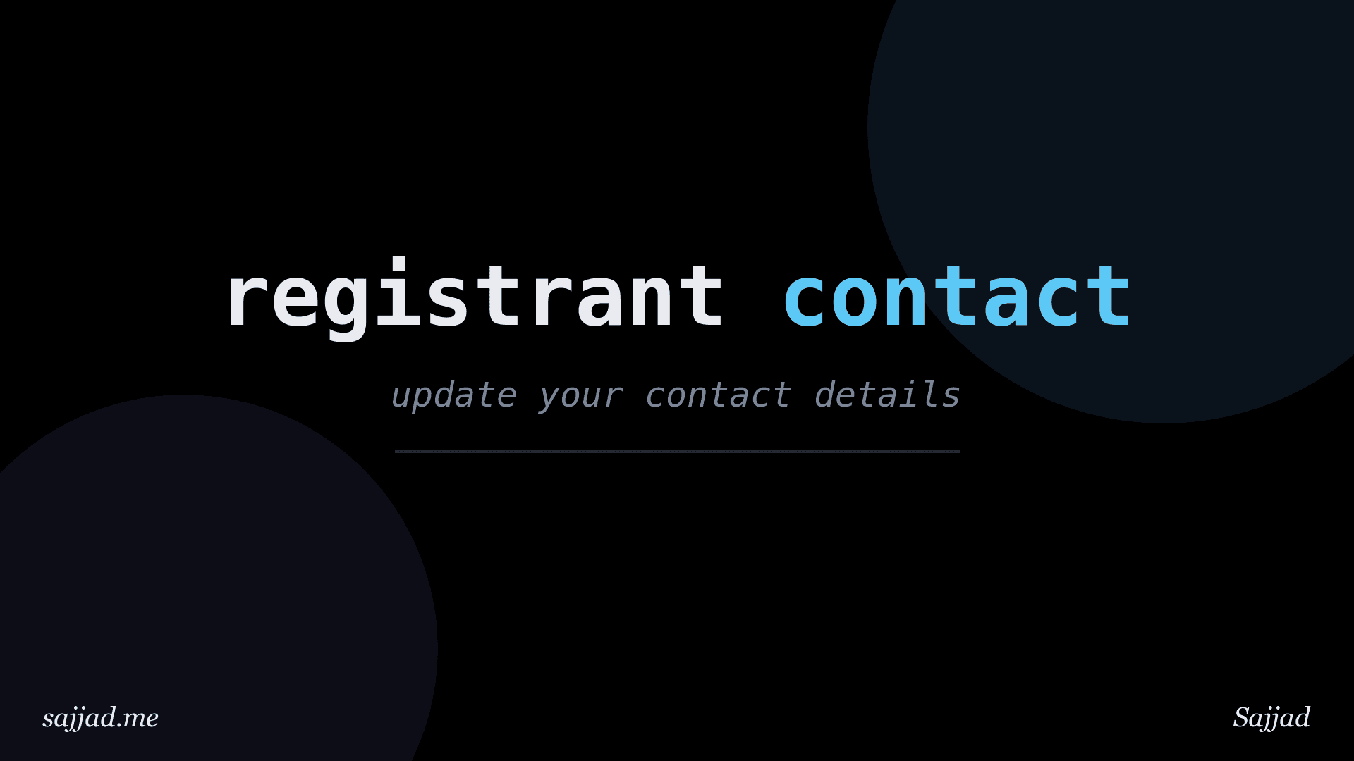 How to change the registrant contact details for your domain?