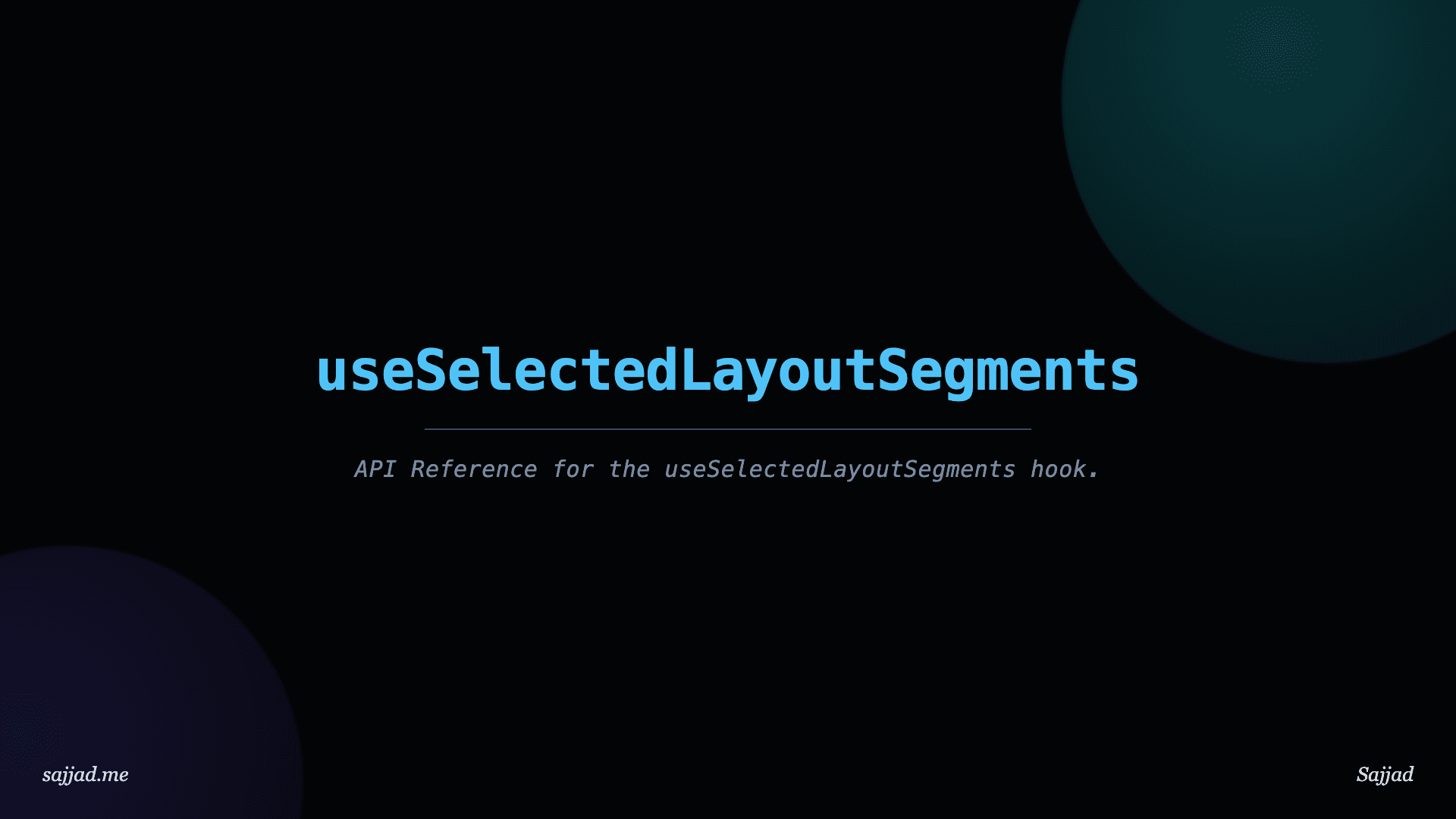 Next.js useSelectedLayoutSegments